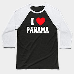 I Love Panama Baseball T-Shirt